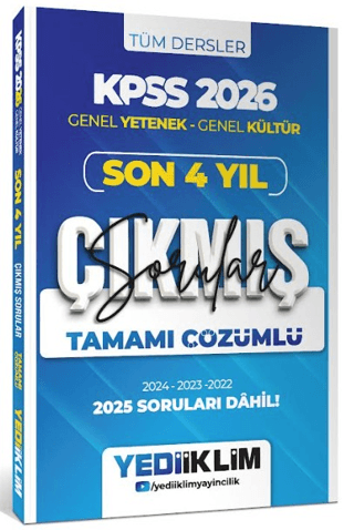 2026 KPSS Genel Yetenek Genel Kültür Son 4 Yıl Tamamı Çözümlü Çıkmış Sorular - Kolektif - Yediiklim Yayınları