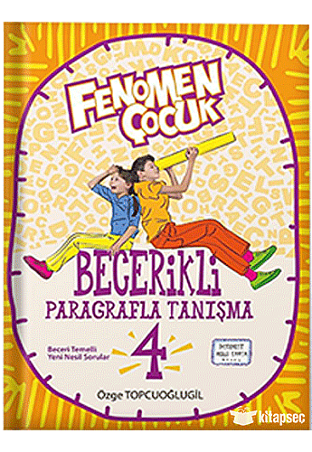 4. Sınıf Becerikli Paragrafla Tanışma - Özge Topçuoğlugil - Fenomen Çocuk