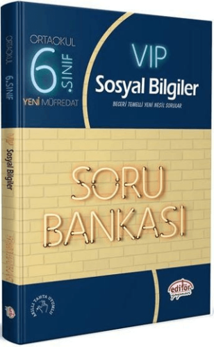 6. Sınıf VIP Sosyal Bilgiler Soru Bankası - Kolektif - Editör Yayınevi
