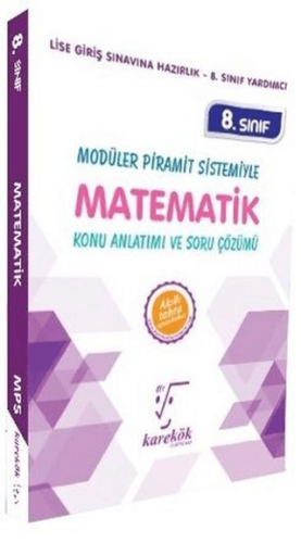 8. Sınıf Modüler Piramit Sistemiyle Matematik Konu Anlatımı ve Soru Çözümü - Kolektif - Karekök Yayıncılık