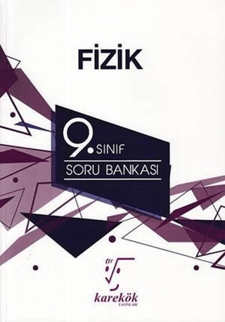 9. Sınıf Fizik Soru Bankası - Alper Öztunç - Karekök Yayıncılık