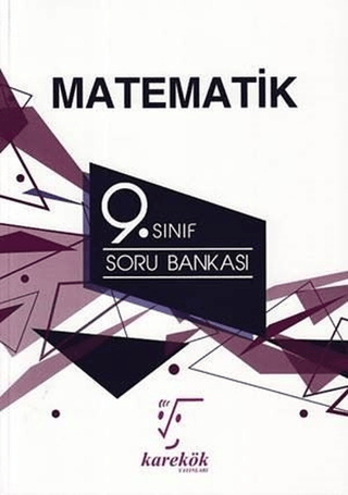 9. Sınıf Matematik Soru Bankası - Hüseyin Buğdayoğlu - Karekök Yayıncılık