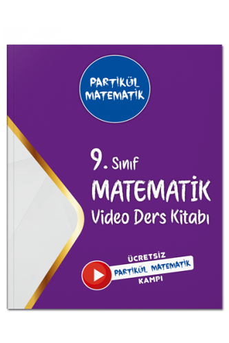 9. Sınıf Partikül Matematik Video Ders Kitabı - Partikül Matematik