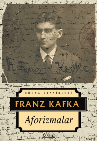 Aforizmalar - Franz Kafka - İskele Yayıncılık