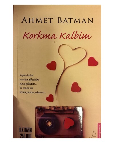 Ahmet Batman - Korkma Kalbim - Destek Yayınları (1)