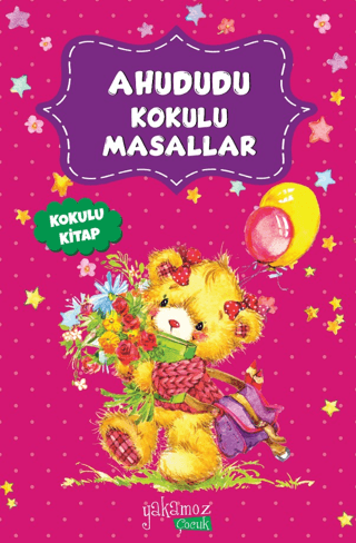 Ahududu Kokulu Masallar - Kolektif - Yakamoz Yayınevi