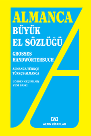 Almanca Büyük El Sözlüğü - Adem Güçer - Altın Kitaplar