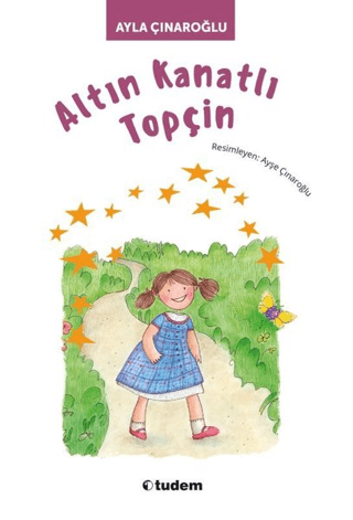 Altın Kanatlı Topçin - Ayla Çınaroğlu - 1