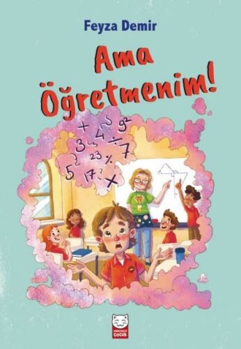 Ama Öğretmenim! - Kırmızı Kedi Çocuk