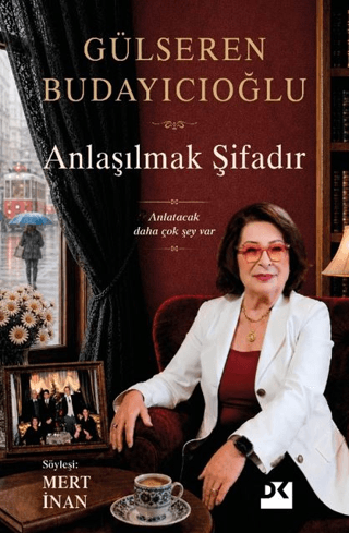 Anlaşılmak Şifadır - Gülseren Budayıcıoğlu - Doğan Kitap