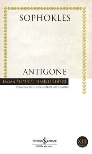 Antigone - Sophokles - İş Bankası Kültür Yayınları