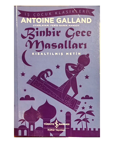 Antoine Galland - Binbir Gece Masalları; Kısaltılmış Metin - Türkiye İş Bankası Kültür Yayınları