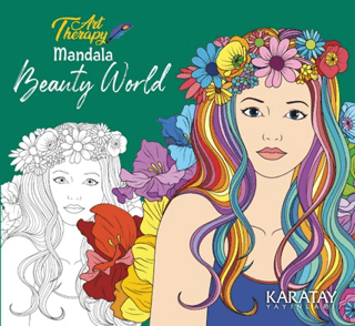 Art Therapy Mandala - Beauty World - Kolektif - Karatay Yayınları