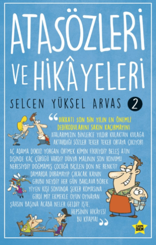 Atasözleri ve Hikayeleri 2 - Selcen Yüksel Arvas - Carpe Diem Kitapları
