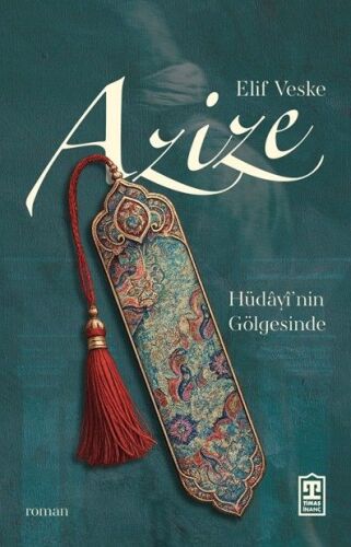 Azize - Timaş İnanç