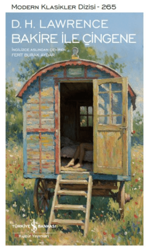Bakire ile Çingene - D. H. Lawrence - İş Bankası Kültür Yayınları
