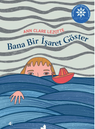 Bana Bir İşaret Göster - Ann Clare Lezotte - Çınar Yayınları
