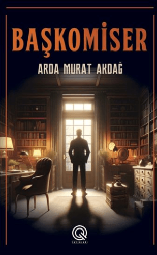 Başkomiser - Arda Murat Akdağ - Q Yayınları