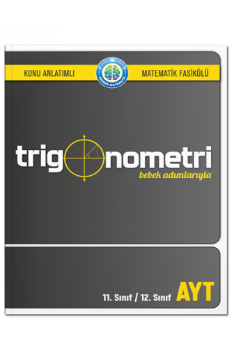 Bebek Adımlarıyla Trigonometri - Rehber Matematik Yayınları