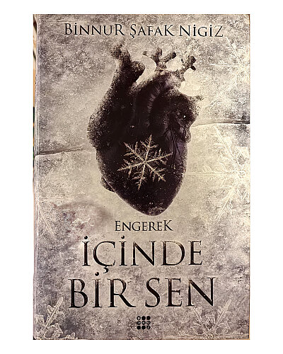 Binnur Şafak Nigiz - İçinde Bir Sen 1 - Engerek (Ciltli) - Dokuz Yayınları