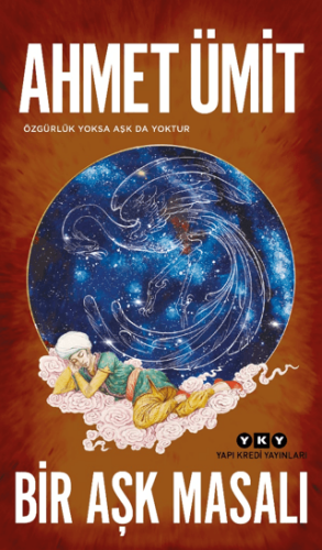 Bir Aşk Masalı - Ahmet Ümit - Yapı Kredi Yayınları