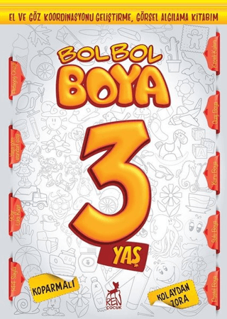 Bol Bol Boya 3 Yaş - Kolektif - Ren Çocuk