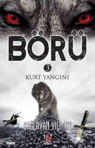 Börü 3 - Kurt Yangını - Çağlayan Yılmaz - Panama Yayıncılık