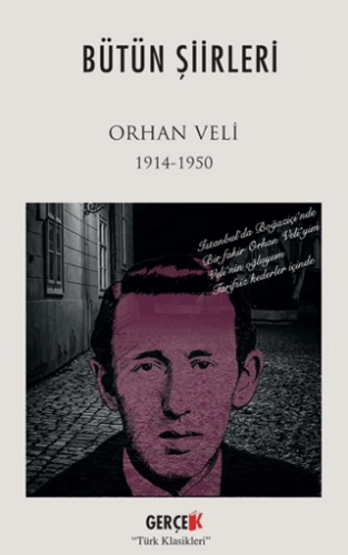 Bütün Şiirleri - Orhan Veli - Gerçek Kitap