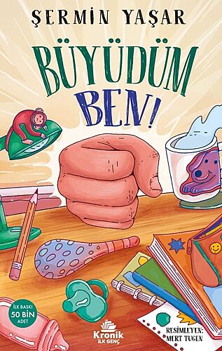 Büyüdüm Ben! - Şermin Yaşar - Kronik Kitap (1)