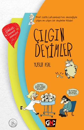 Çılgın Deyimler - Yusuf Asal - Genç Nesil