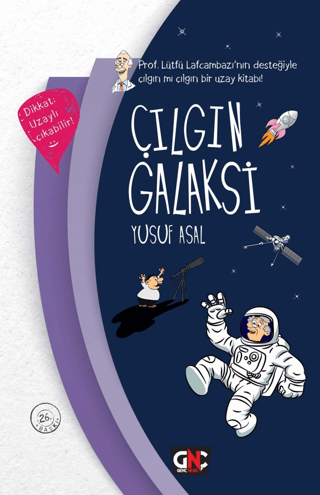 Çılgın Galaksi - Yusuf Asal - Genç Nesil