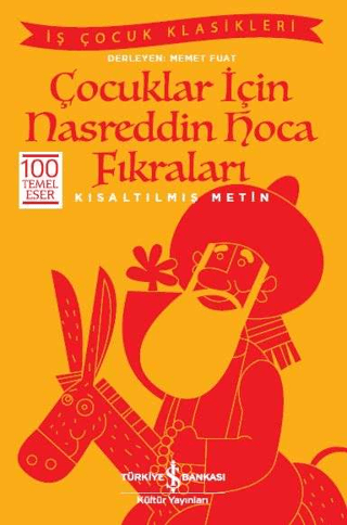 Çocuklar İçin Nasreddin Hoca Fıkraları - Memet Fuat - İş Bankası Kültür Yayınları