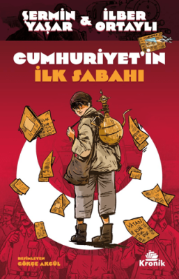 Cumhuriyet'in İlk Sabahı - Şermin Yaşar, İlber Ortaylı - 1