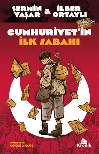 Cumhuriyet'in İlk Sabahı - Şermin Yaşar - Kronik Çocuk