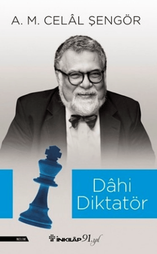 Dahi Diktatör - A. M. Celal Şengör - İnkılap Kitabevi