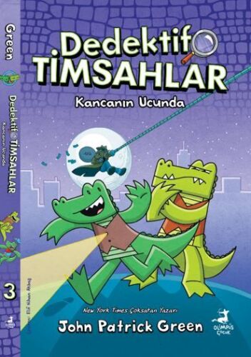 Dedektif Timsahlar 3: Kancanın Ucunda - John Patrıck Green - 1