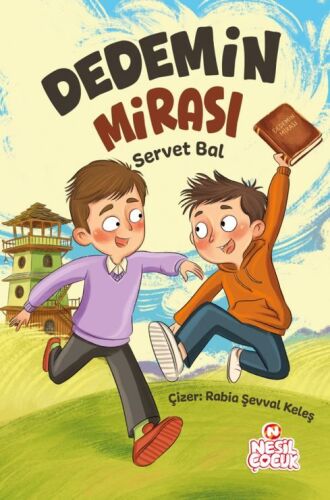 Dedemin Mirası - Nesil Çocuk Yayınları