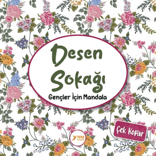 Desen Sokağı Gençler İçin Mandala - Kolektif - Yuva Yayınları