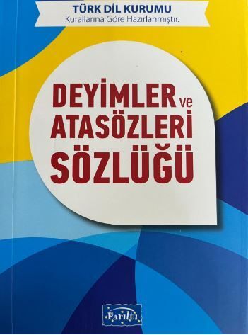 Deyimler ve Atasözleri Sözlüğü - Parıltı Yayınları