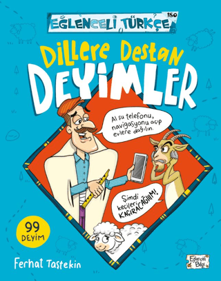 Dillere Destan Deyimler - Ferhat Taştekin - Eğlenceli Bilgi Yayınları