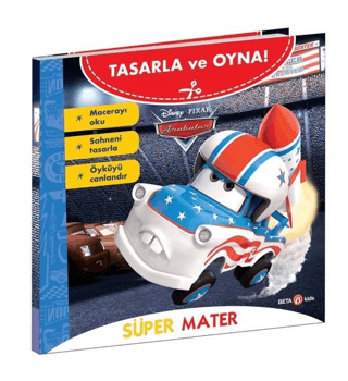 Disney Pixar Arabalar - Süper Mater Tasarla ve Oyna - Kolektif - Beta Kids
