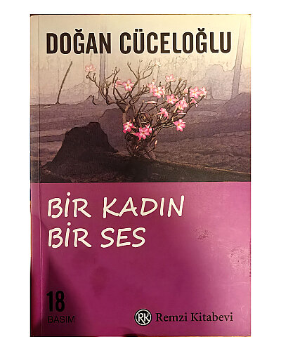 Doğan Cüceloğlu - Bir Kadın Bir Ses - Remzi Kitabevi