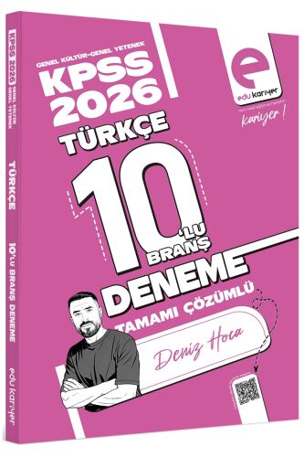 Edu Kariyer Deniz Hoca 2026 KPSS Türkçe 10'lu Branş Deneme Tamamı Çözümlü - Edu Kariyer