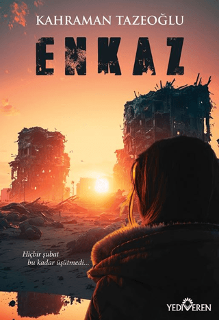 Enkaz - Kahraman Tazeoğlu - Yediveren Yayınları