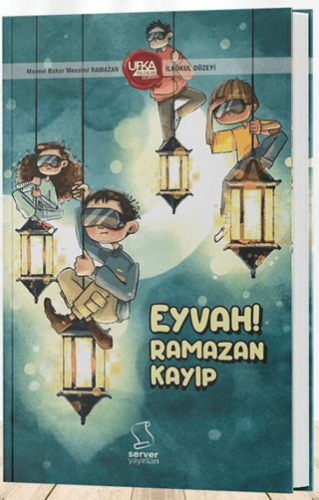 Eyvah Ramazan Kayıp - Kolektif - Server Yayınları