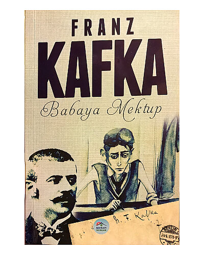 Franz Kafka - Babaya Mektup - Maviçatı Yayınları