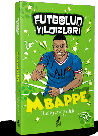 Futbolun Yıldızları Kylian Mbappe - Harry Meredith - Ren Çocuk
