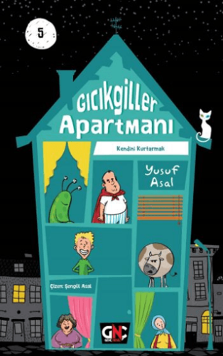 Gıcıkgiller Apartmanı 5 - Kendini Kurtarmak - Yusuf Asal - Genç Nesil