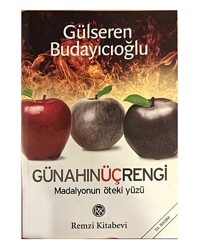 Gülseren Budayıcıoğlu - Günahın Üç Rengi - Madalyonun Öteki Yüzü - Remzi Kitabevi