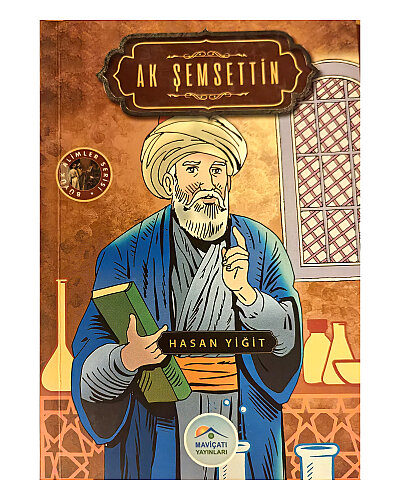 Hasan Yiğit - Ak Şemseddin - Maviçatı Yayınları